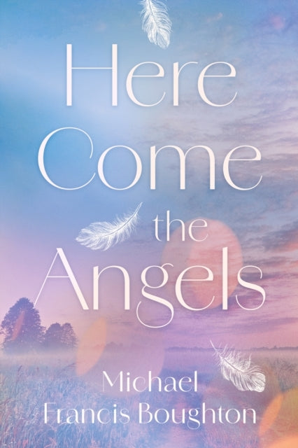 Here Come the Angels
