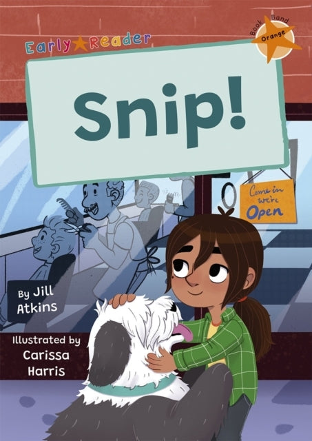 Snip!(Orange Early Reader)