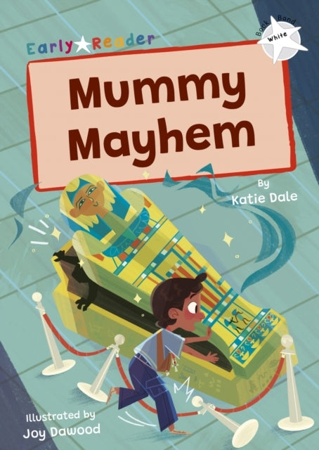 Mummy Mayhem(White Early Reader)