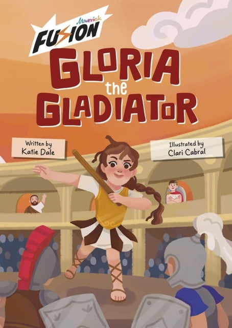 Gloria The Gladiator(Fusion Reader)