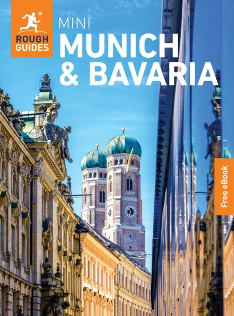 Munich and Bavaria, Mini Rough Guide (1st. ed. Oct. 25)