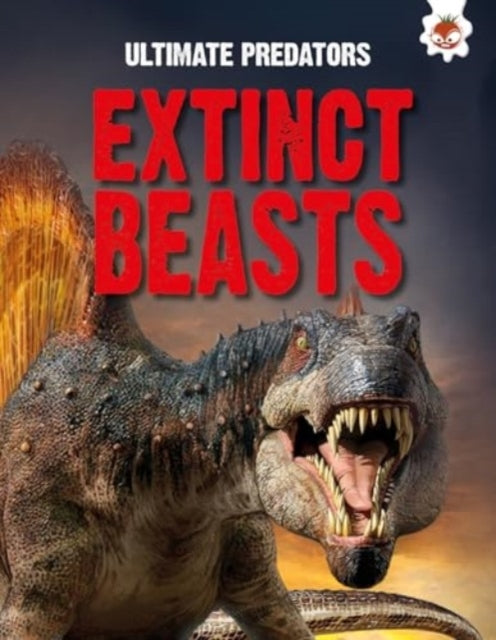 Ultimate Predators Extinct Beasts