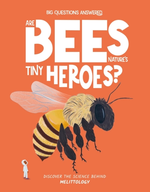 Are Bees Nature's Tiny Heroes?Mellitology