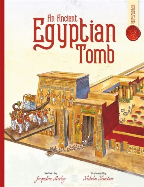 Ancient Egyptian Tomb Spectacular Visual Guides