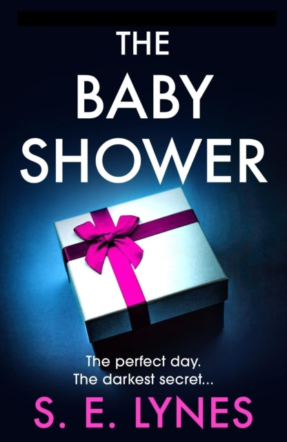 The Baby Showera Totally Unputdownable Psychological Thrille