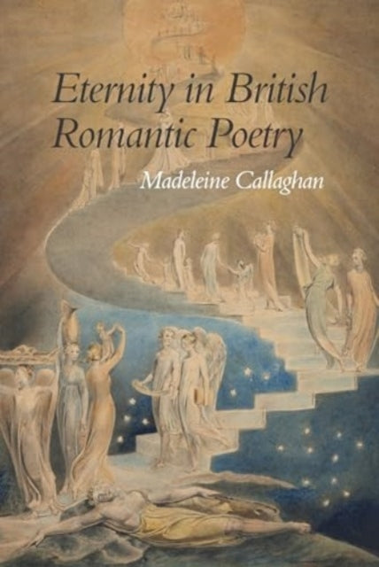 Eternity In British Romantic Poetry