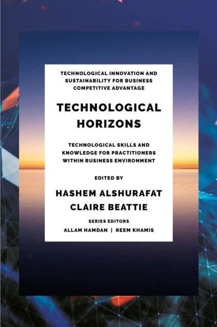 Technological Horizonstechnological Skills And Knowledge For