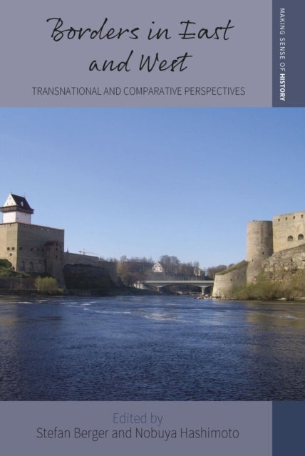 Borders In East And Westtransnational And Comparative Perspe