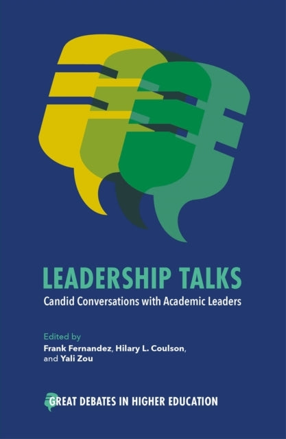 Leadership Talkscandid Conversations With Academic Leaders