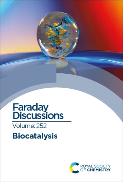 Biocatalysisfaraday Discussion 252