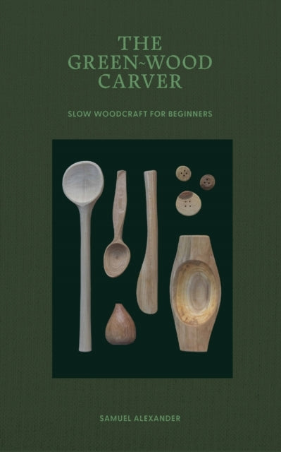 The Green-wood Carver
