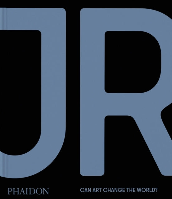 Jrcan Art Change The World?