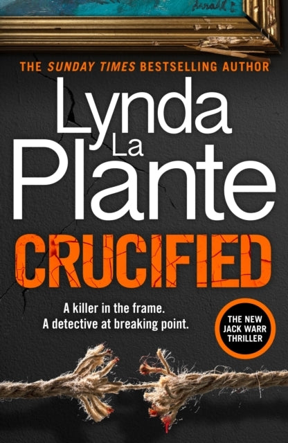 Crucified: The brand new 2025 Detective Jack Warr crime thriller