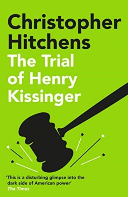 TRIAL OF HENRY KISSINGER.