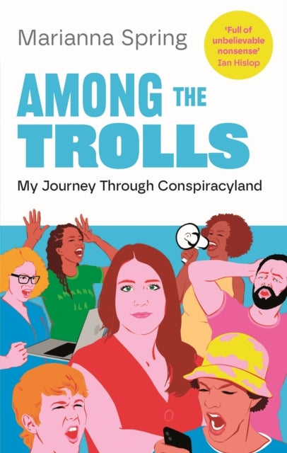 Among The Trollsmy Journey Through Conspiracyland