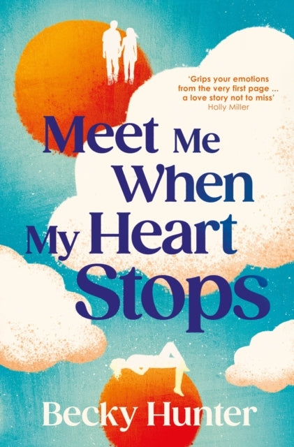 Meet Me When My Heart Stopsan Emotional Rollercoaster ... P