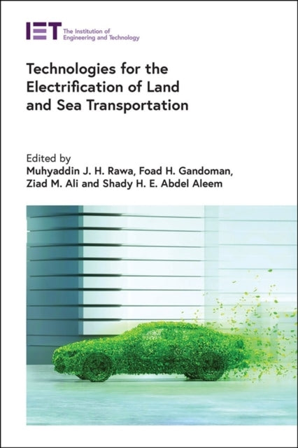 Technologies For The Electrification of Land and Sea Transpo