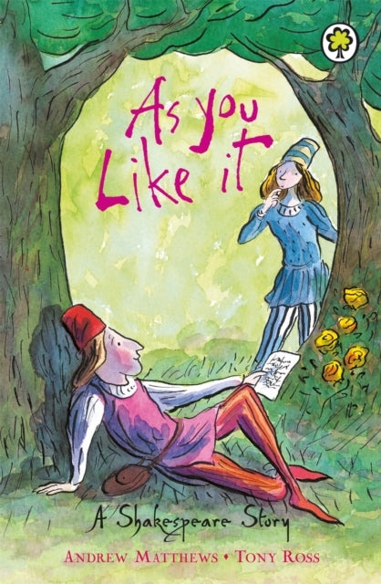 A Shakespeare Story As You Like It