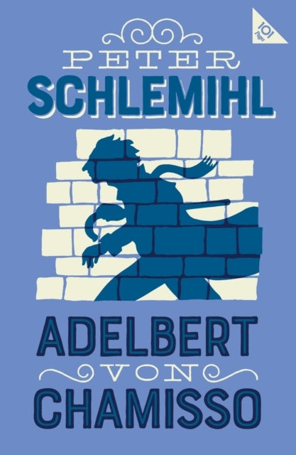 Peter Schlemihlannotated Edition With An Introduction By Leo