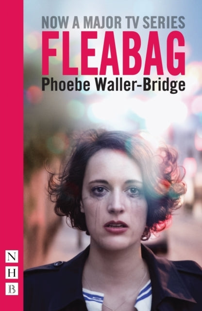 Fleabag The Original Play (Nhb Modern Plays)