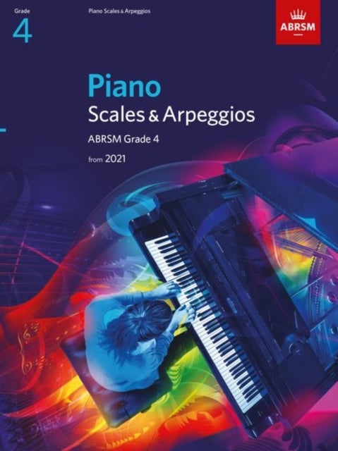 Piano Scales & Arpeggios Abrsm Grade 4From 2021