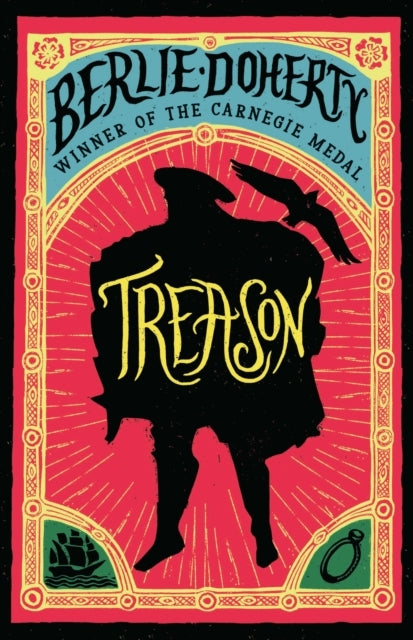 Treasonthe Thrilling Tudor Adventure