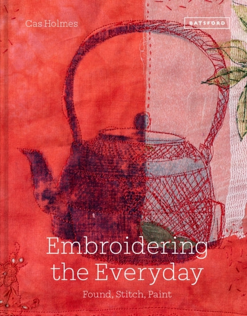 Embroidering the Everydayfound Stitch and Paint
