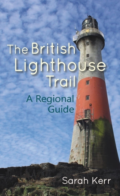 The British Lighthouse Traila Regional Guide