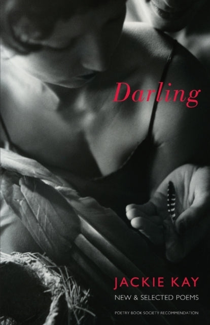 Darlingnew and Selected Poems