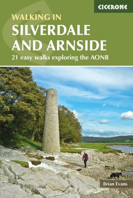 Walks In Silverdale and Arnside21 Easy Walks Exploring The A