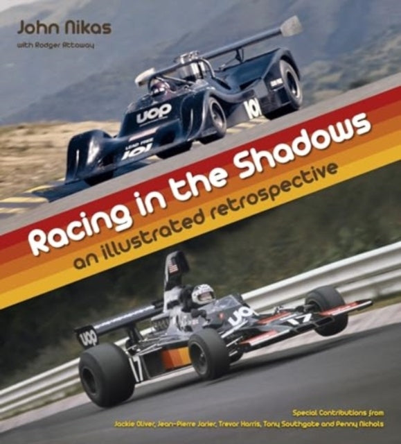 Racing In The Shadows - An Illustrated Retrospective
