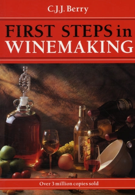 First Steps In Winemaking