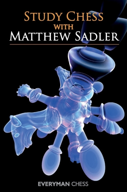 Study Chess With Matthew Sadler