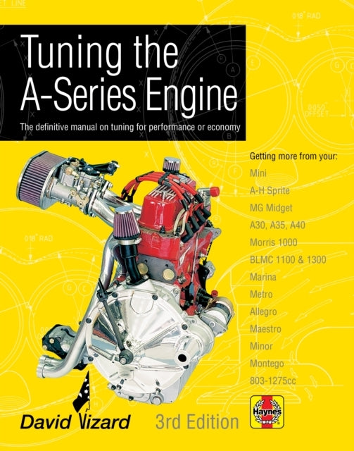 Tuning The A-Series Enginethe Definitive Manual On Tuning Fo