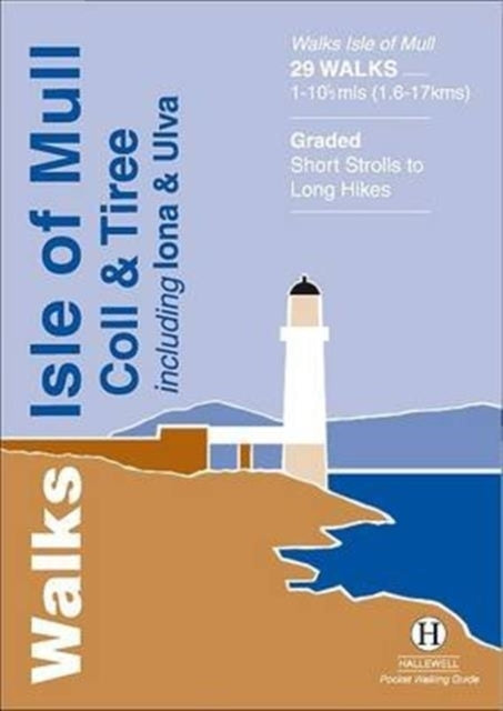 Walks Isle of Mull Coll and Tiree