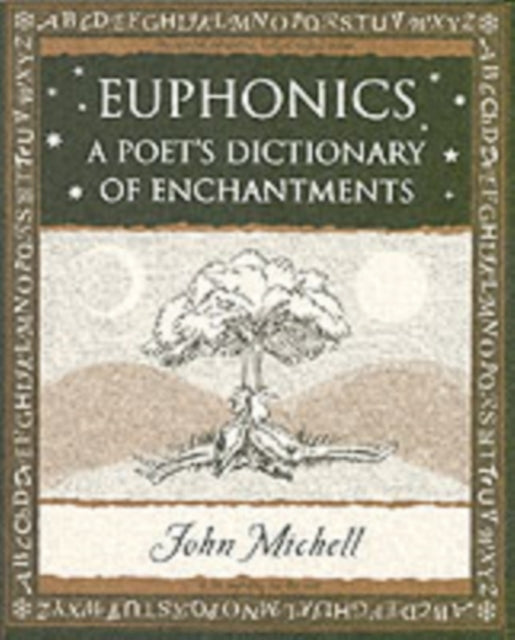Euphonics A Poet'S Dictionary Of Sounds
