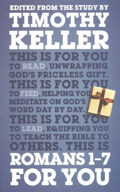 Romans 1-7 for You
