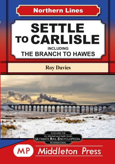Settle To Carlisleincluding The Branch To Hawes