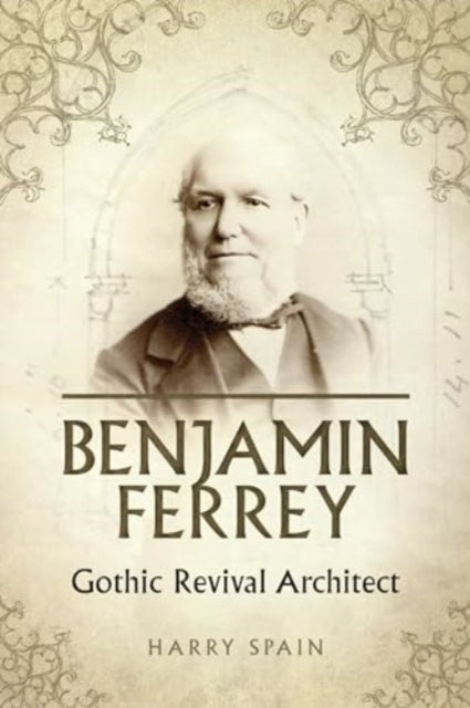 Benjamin Ferreygothic Revival Architect