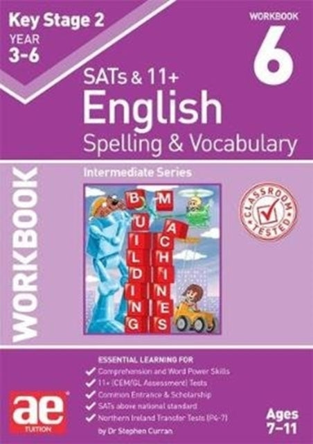 Ks2 Spelling & Vocabulary Workbook 6Intermediate Level