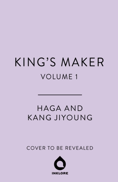 King's Maker Volume 1