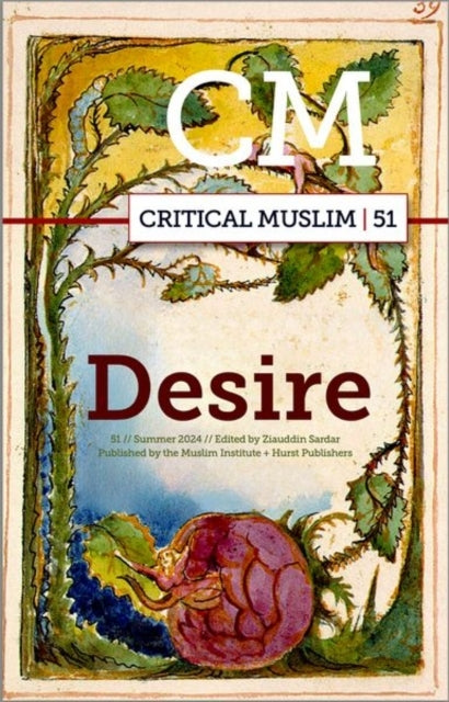 Critical Muslim 51Desire