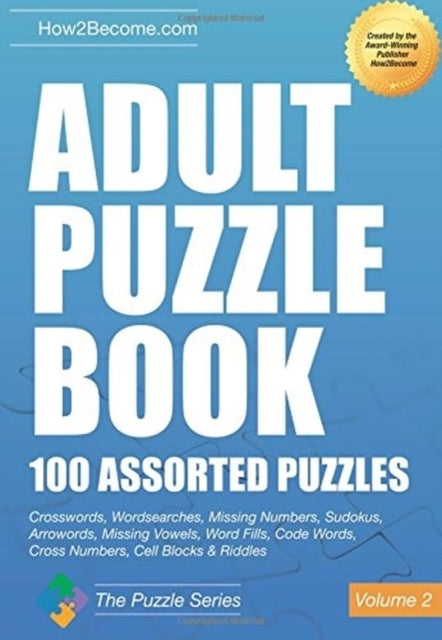 Adult Puzzle Book100 Assorted Puzzles - Volume 2Crosswords