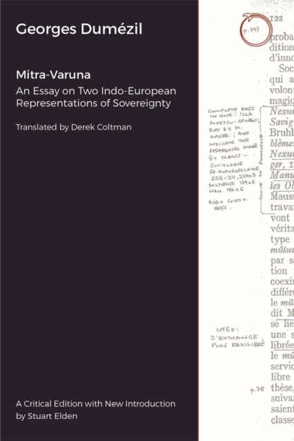 Mitra-Varuna - An Essay On Two Indo-European Representations