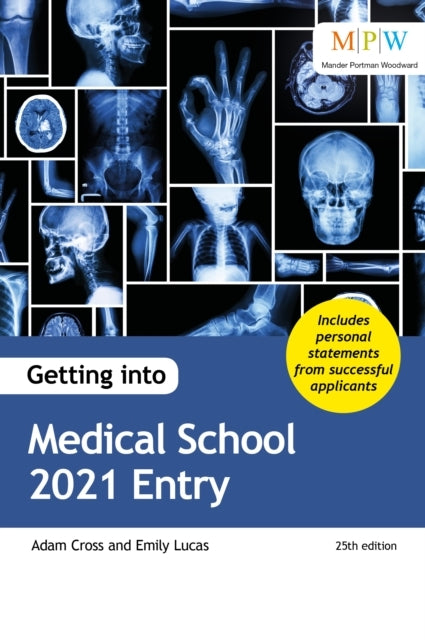 Getting Into Medical School 2021 Entry