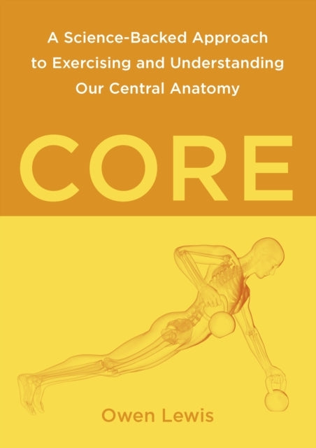 Corea Science-Backed Approach To Exercising and Understandin