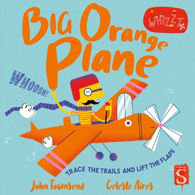 Whizzz! Big Orange Plane!