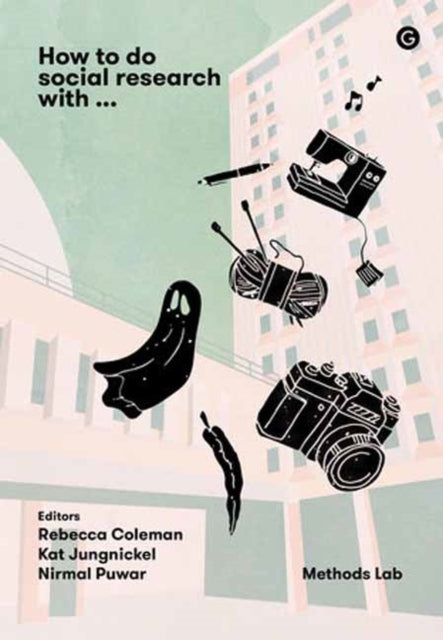 How to Do Social Research With