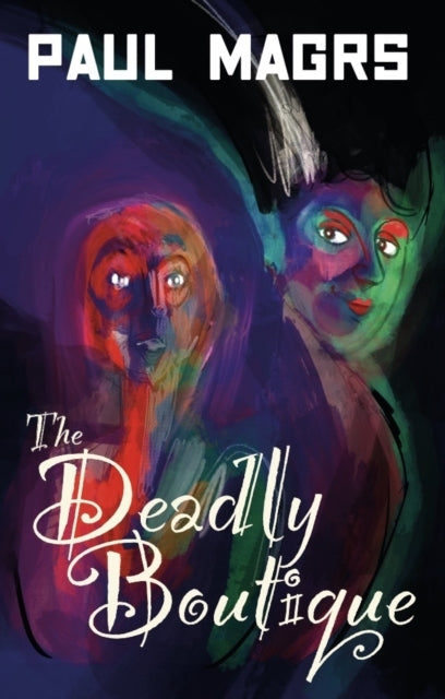 The Deadly Boutique