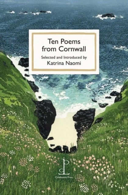 Ten Poems From Cornwall